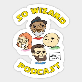 So Wizard Podcast Group by Tim Jones Sticker